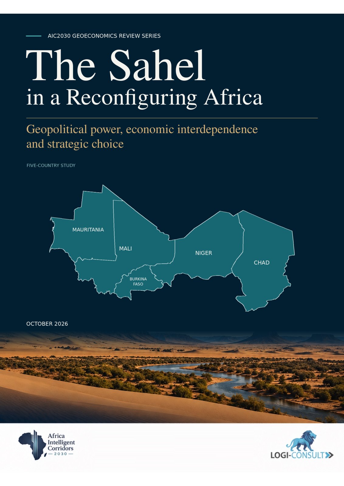 The Sahel in a Reconfiguring Africa: Geopolitical power, economic interdependence and strategic choice, by Rhavy Nursimulu, FCILT. October 2026 edition cover.